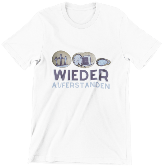 Wieder Auferstanden - Shirt