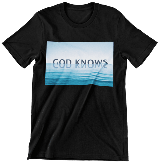 GOD KNOWS - Premium Organic Shirt